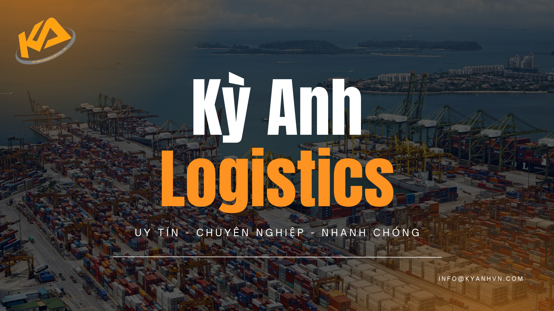 CHÀO MỪNG BẠN TỚI DỊCH VỤ KỲ ANH LOGISTICS 