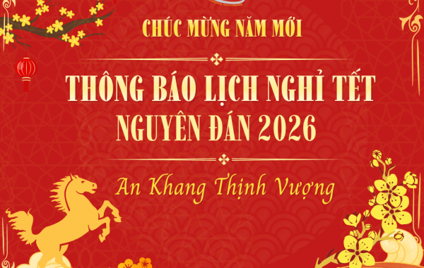 THÔNG BÁO LỊCH NGHỈ TẾT NGUYÊN ĐÁN NĂM 2026